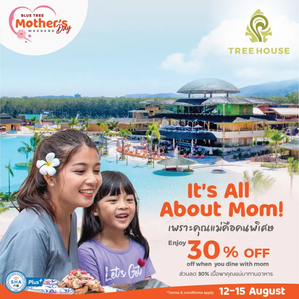 Treat Mom to a full family fun-filled weekend at Blue Tree Phuket