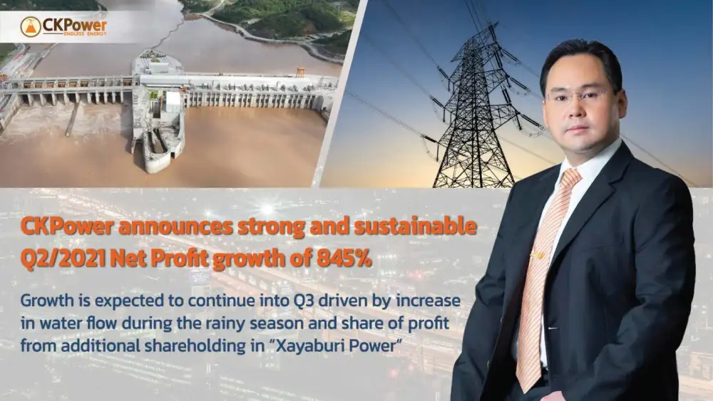 CKPower announces strong and sustainable Q2/2021 Net Profit growth of 845%