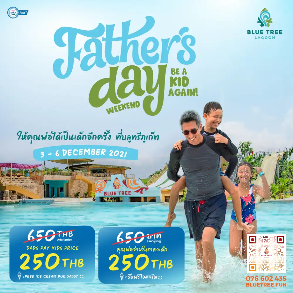 Blue Tree Phuket introduce Father's Day Weekend