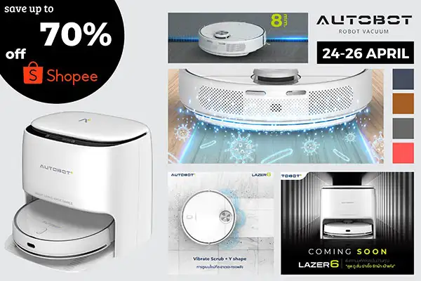 AUTOBOT เปิดตัวหุ่นยนต์ดูดฝุ่น Flagship model รุ่น LAZER 6 เฉพาะใน Shopee พร้อมโปรโมชั่นลดพิเศษ 24-26 เมษายนนี้