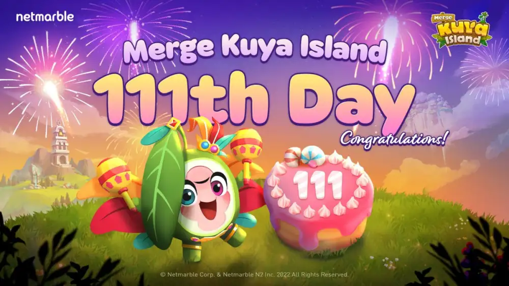 ร่วมสนุกไปกับกิจกรรมสุดพิเศษฉลองเปิดให้บริการครบ 111 วัน ในเกมสุดคิวท์ Merge Kuya Island !