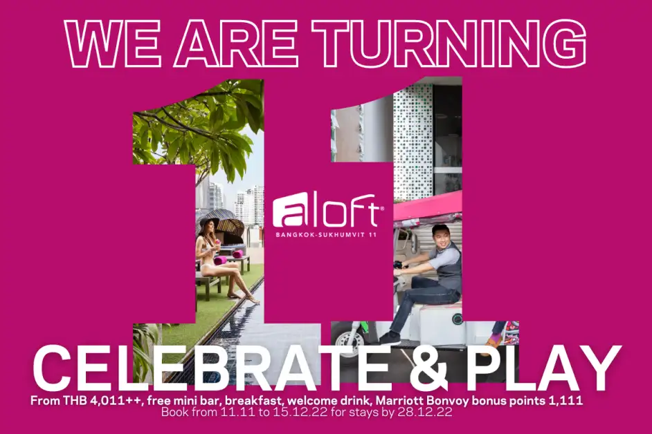 อลอฟท์ กรุงเทพ เปิดตัวโปรโมชั่นพิเศษฉลองครบรอบ 11 ปี 'CELEBRATE & PLAY'