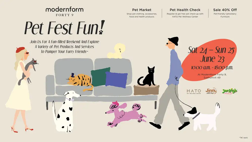 เหล่าทาสปักหมุดเตรียมตัวให้พร้อม โมเดอร์นฟอร์ม ชวนร่วมงาน Pet Fest Fun เอาใจคนรักสัตว์เลี้ยงครั้งแรก 24 - 25 มิถุนายน 2566 ที่ Modernform Forty 9 สุขุมวิท 49