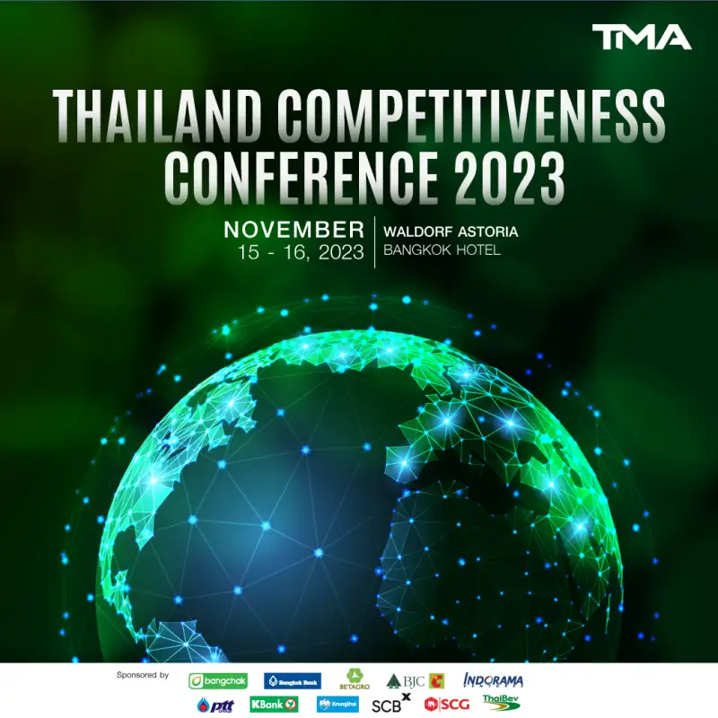 TMA ดึงภาครัฐ-เอกชนร่วมยกระดับขีดความสามารถการแข่งขัน ในงาน Thailand Competitiveness Conference 2023 | 15 - 16 พฤศจิกายนนี้