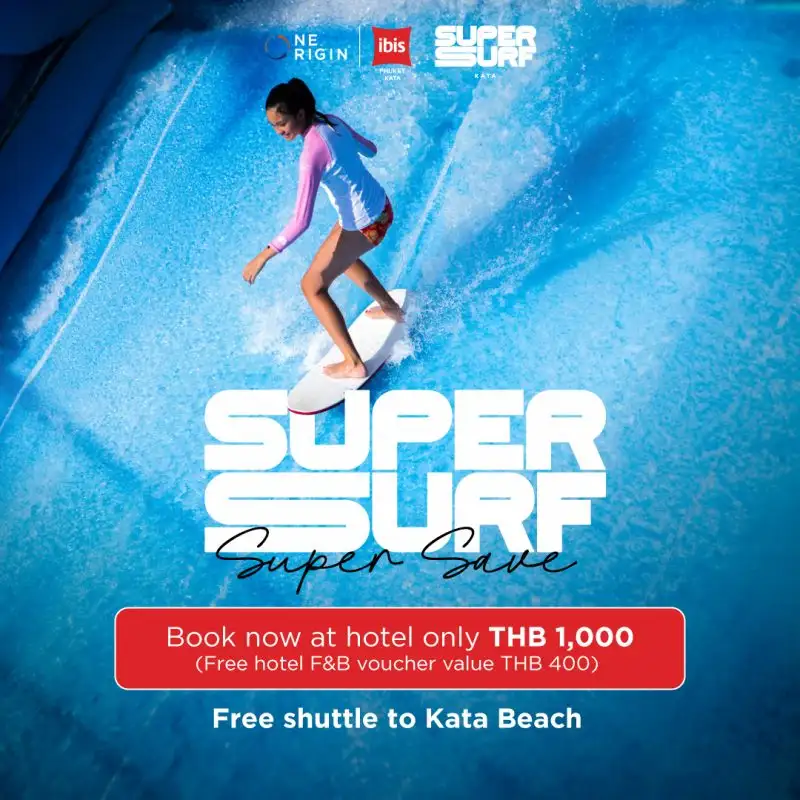 Super Surf, Super Save at ibis Phuket Kata