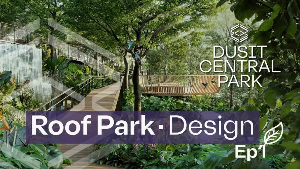 กรุงเทพมหานคร จะมีพื้นที่สีเขียว เพิ่มขึ้น 7 ไร่ (11,200 ตารางเมตร) Roof Park สวนลอยฟ้าใจกลางเมืองที่ใหญ่ที่สุดของประเทศไทย