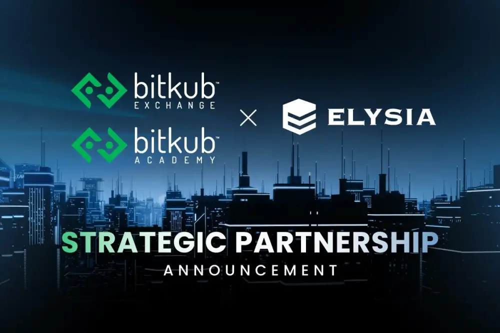 Bitkub Exchange and Bitkub Academy Announce Partnership with ELYSIA to broaden RWAs educational hub in Thailand