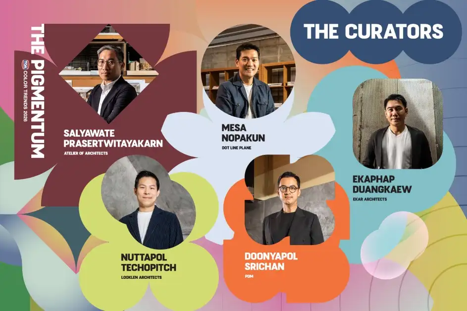 TOA เปิดตัวเทรนด์สี 2026 'The Pigmentum' เมื่อสีสันคือพลังขับเคลื่อนชีวิต พร้อมเจาะลึก 4 กลุ่มสีสะท้อนตัวตน จาก 5 สถาปนิกนักออกแบบชั้นนำ