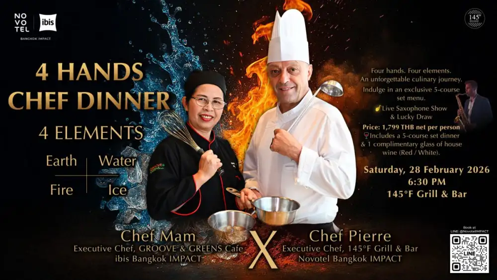 ขอเชิญร่วมงาน 4 Hands Chef Dinner - 4 Elements Edition สุดเอ็กซ์คลูซีฟ สัมผัสค่ำคืนแห่งความคิดสร้างสรรค์ด้านอาหารโดย โรงแรม โนโวเทล และ ไอบิส กรุงเทพ อิมแพ็ค