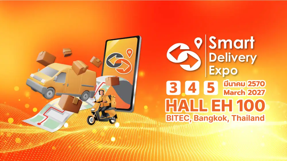 สมาร์ท เดลิเวอรี่ เอ็กซ์โป 2027 (SDE) วันที่ 3-4-5 มีนาคม 2570 ณ ไบเทคบางนา ฮอลล์ 100