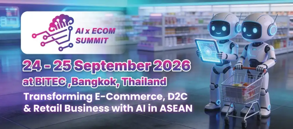 เอไอ เอ็กซ์ อีคอม ซัมมิต 2026 (AIES) วันที่ 24-25 กันยายน 2569 ณ ไบเทคบางนา ห้องประชุม SILK 1-4