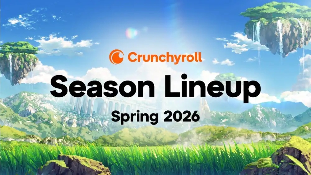 Crunchyroll ขนทัพอนิเมะซีซันฤดูใบไม้ผลิ 2026 จัดเต็มหยุดโลก!