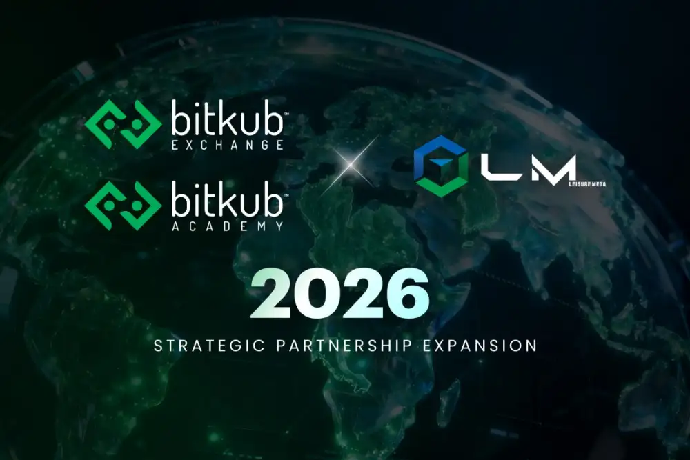 Bitkub Exchange และ Bitkub Academy ขยายต่อความร่วมมือ LeisureMeta ส่งเสริมการประยุกต์ใช้งานบล็อกเชนในปี 2569