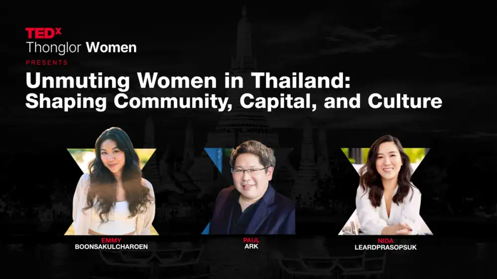 อนาคตที่ต้องกำหนดเอง: TEDxThonglorWomen เจาะลึกบทบาทและอิทธิพลของผู้หญิงในการขับเคลื่อนสังคมไทย