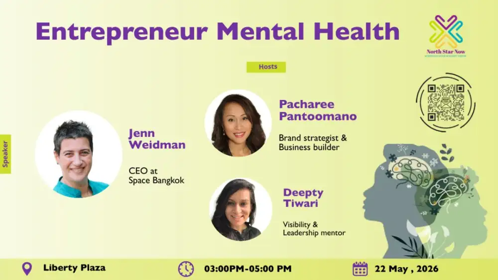 เพราะความสำเร็จต้องเริ่มที่ใจ North Star Now จัดสัมมนา Entrepreneur Mental Health