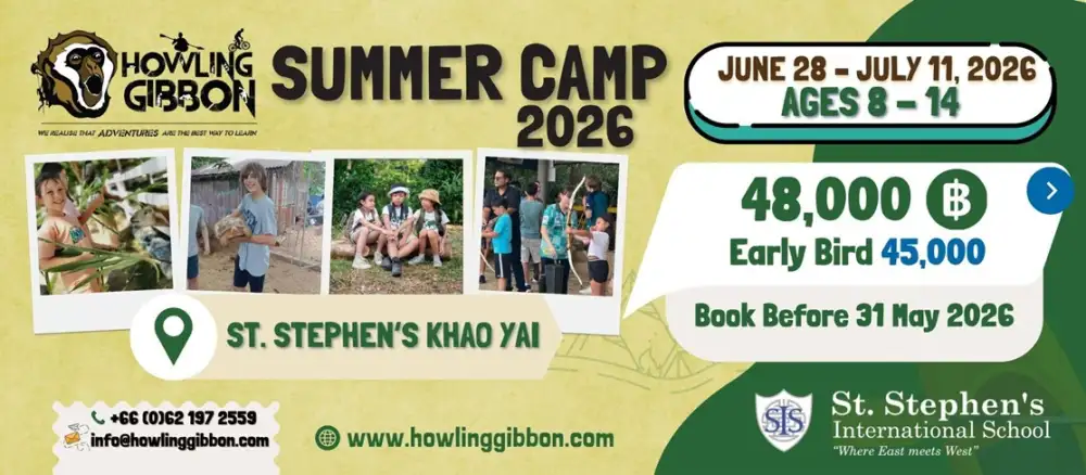 เซนต์ สตีเฟ่นส์ เขาใหญ่ จัด Howling Gibbon Summer Camp ปั้นทักษะชีวิตผ่านผจญภัยสุดเอ็กซ์ตรีม