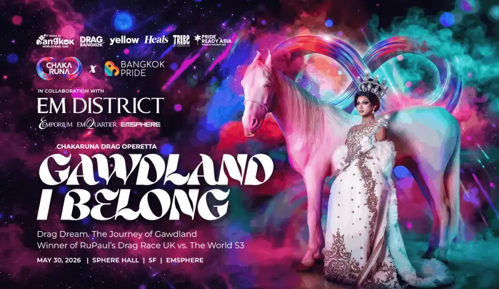 CHAKARUNA DRAG OPERETTA ภูมิใจเสนอ