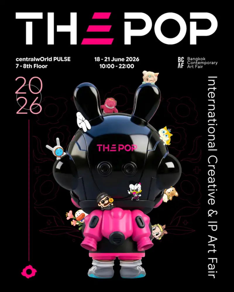 Bangkok Contemporary Art Fair Launches THE POP 2026Thailand's First International Creative & IP Art Fair Brings Together 60+ Artists from Across Asia and Positions Bangkok as the Region's Next Creative Capital