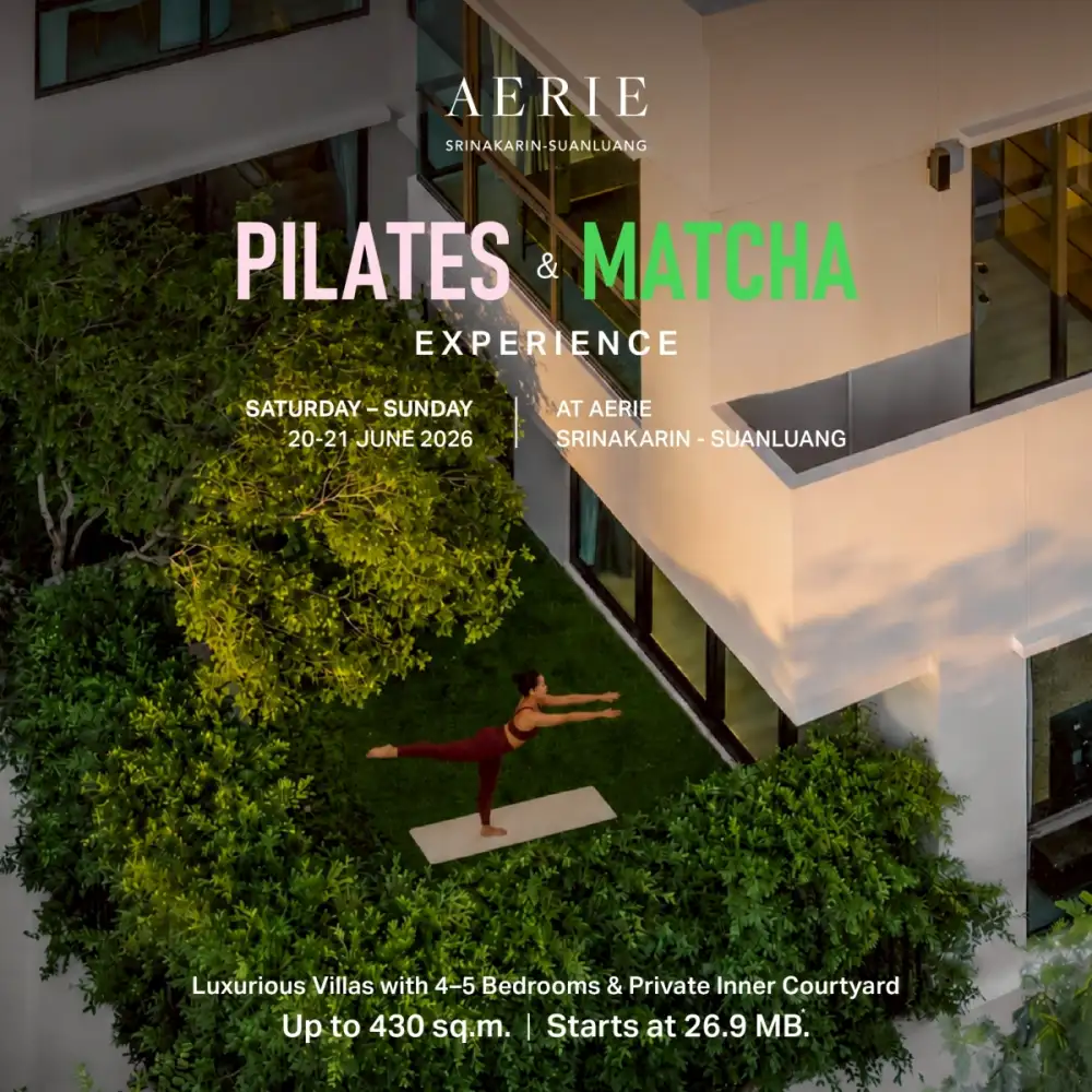 AERIE Srinakarin-Suanluang เชิญสัมผัสนิยามใหม่ของ Wellness & Luxury Living ในกิจกรรม