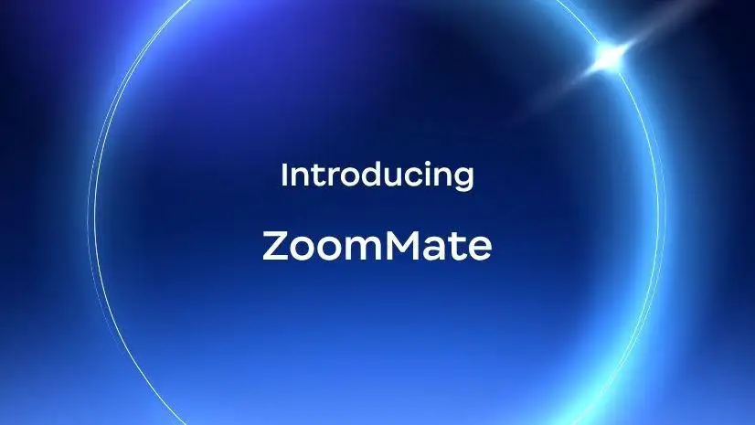 Zoom เปิดตัว ZoomMate: AI Teammate ตัวแรก ที่เปลี่ยนทุกบทสนทนาให้เป็นงานจริง