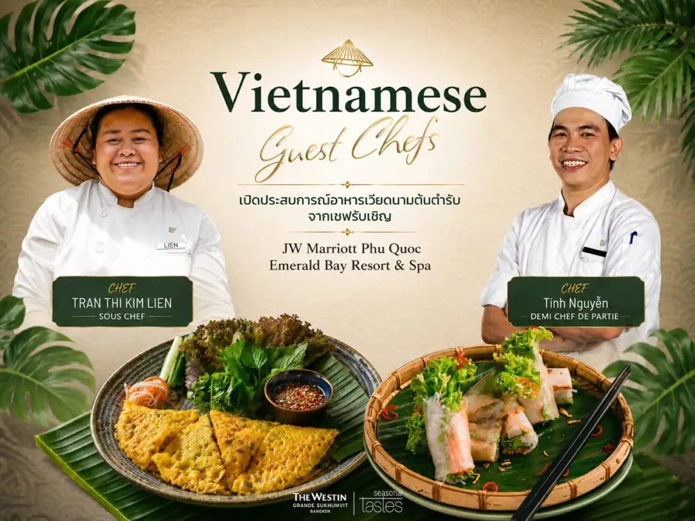 สัมผัสเสน่ห์แห่งรสชาติอาหารเวียดนาม โดยเชฟรับเชิญจากโรงแรมเจดับบลิว แมริออท ฟูโก๊วก เอเมอรัลด์ เบย์ รีสอร์ท แอนด์ สปา ณ ห้องอาหาร ซีซั่นนอล เทสท์ส