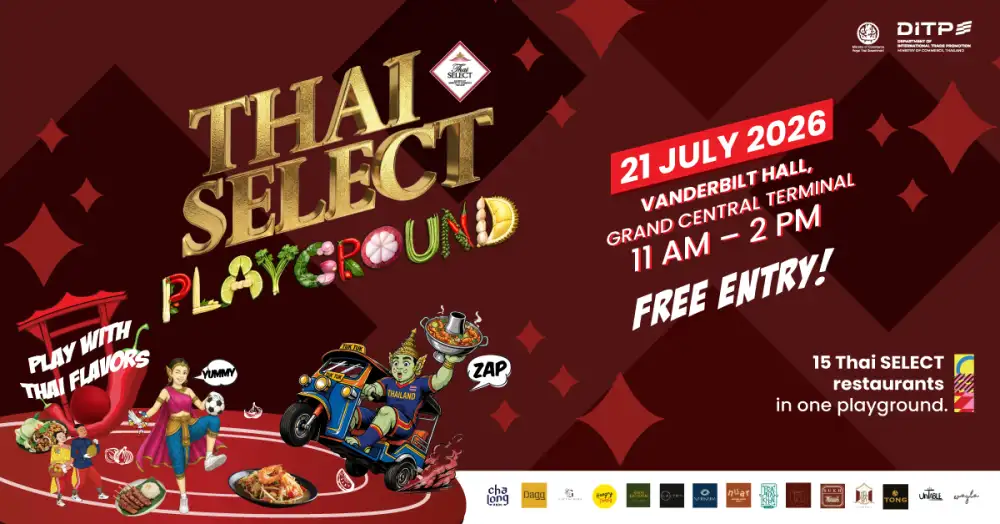 DITP Launches THAI SELECT Festival 2026 in New York to Strengthen U.S. Market Opportunities for Thailand's Food Industry