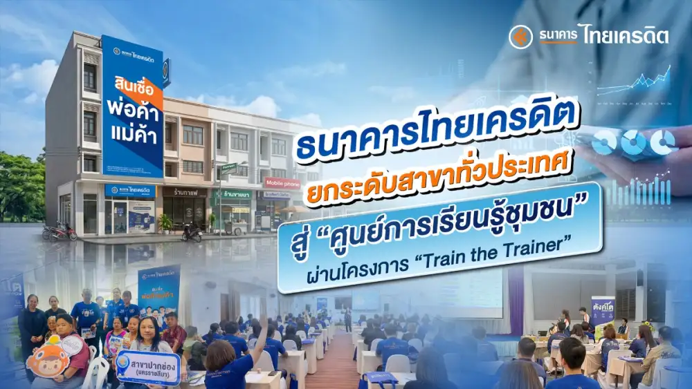 Thai Credit Bank Elevates Branches Nationwide into