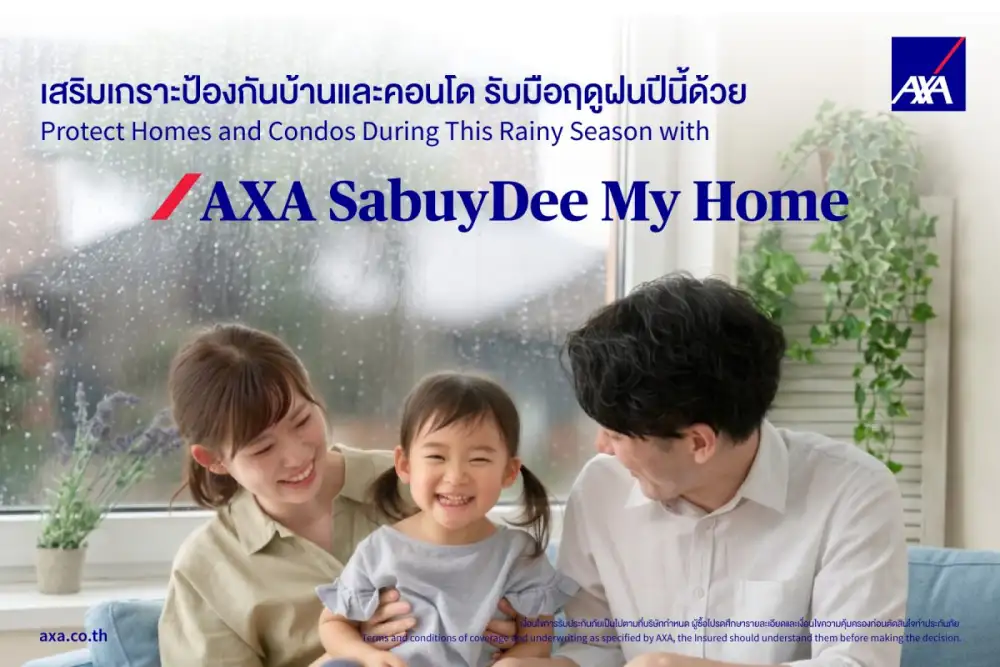 AXA Insurance Thailand Helps Protect Homes and Condos During This Rainy Season with AXA SabuyDee My Home