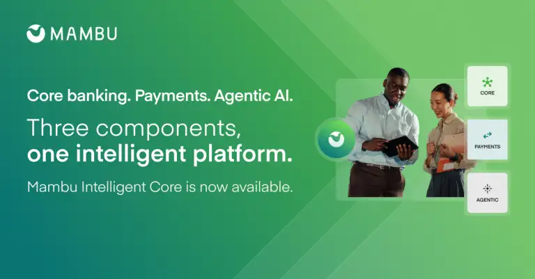Mambu เปิดตัว Intelligent Core เชื่อม AI กับระบบคอร์แบงก์กิ้ง