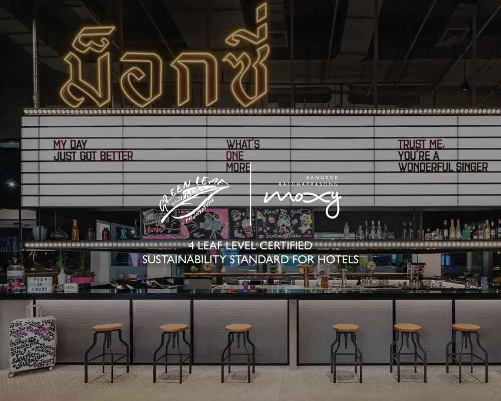Moxy Bangkok Ratchaprasong Earns 4-Leaf Green Leaf Sustainability Standard