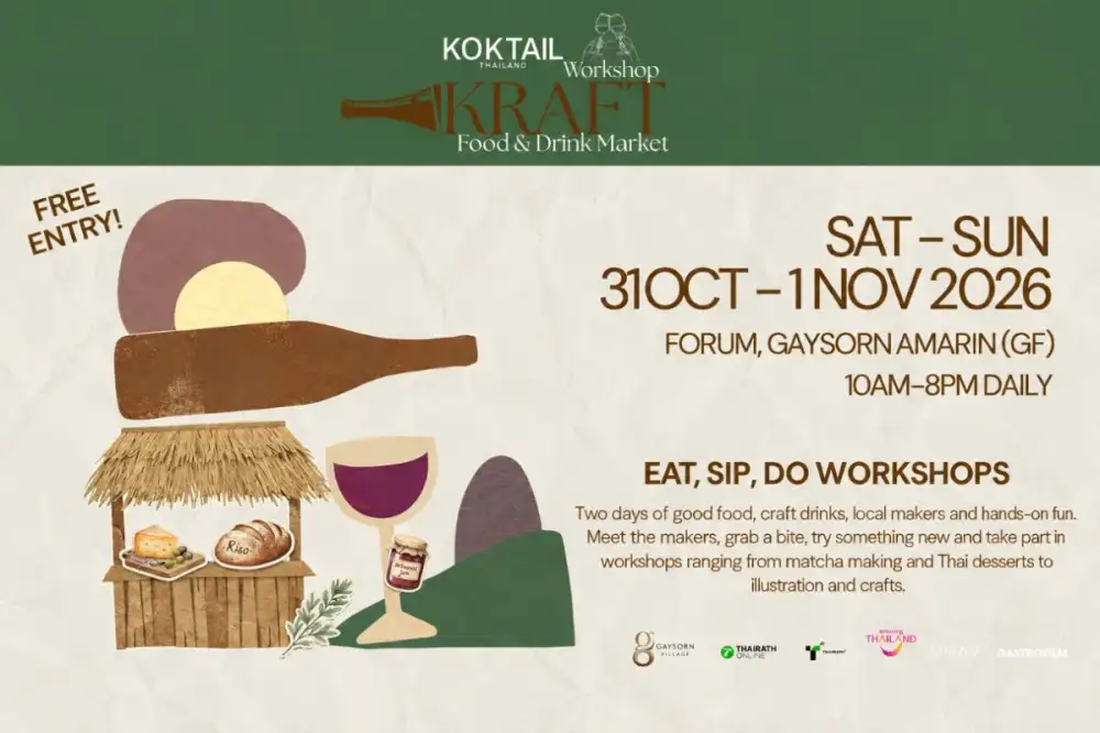 Koktail Thailand Presents Kraft Workshop Food & Drink Market, Celebrating Craft, Creativity and Community